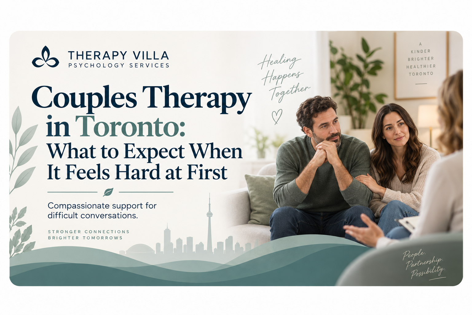 Couples Therapy in Toronto: What to Expect When It Feels Hard at First
