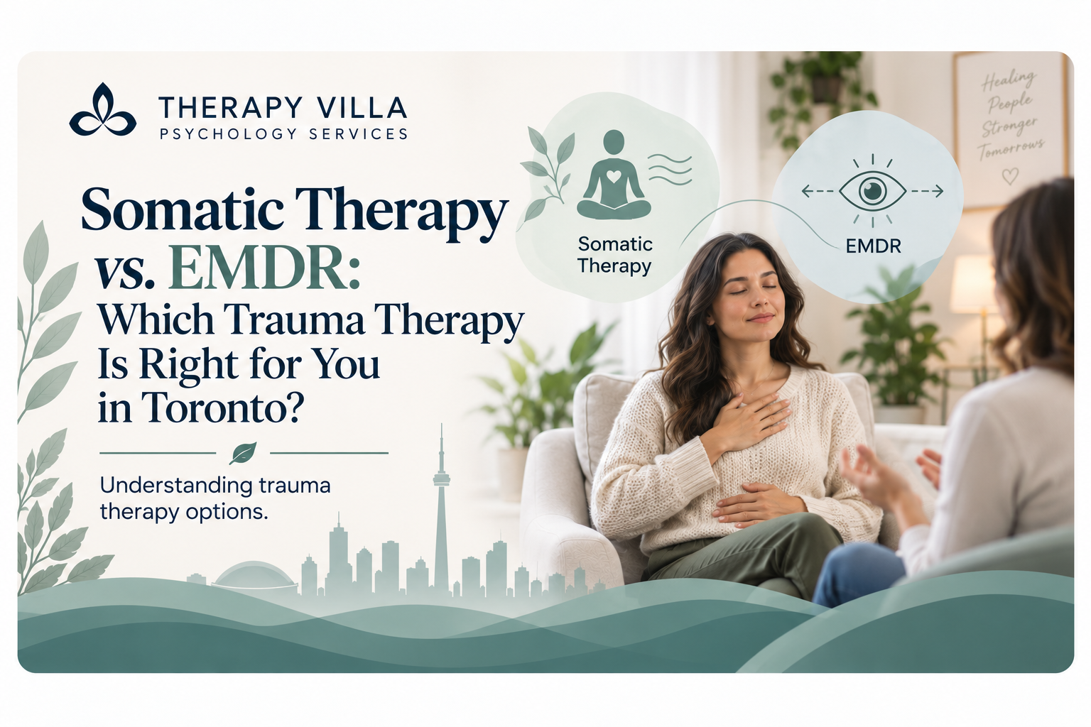 Somatic Therapy vs. EMDR: Which Trauma Therapy Is Right for You in Toronto?